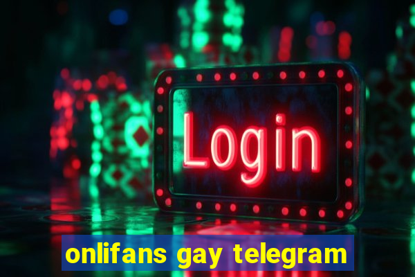 onlifans gay telegram